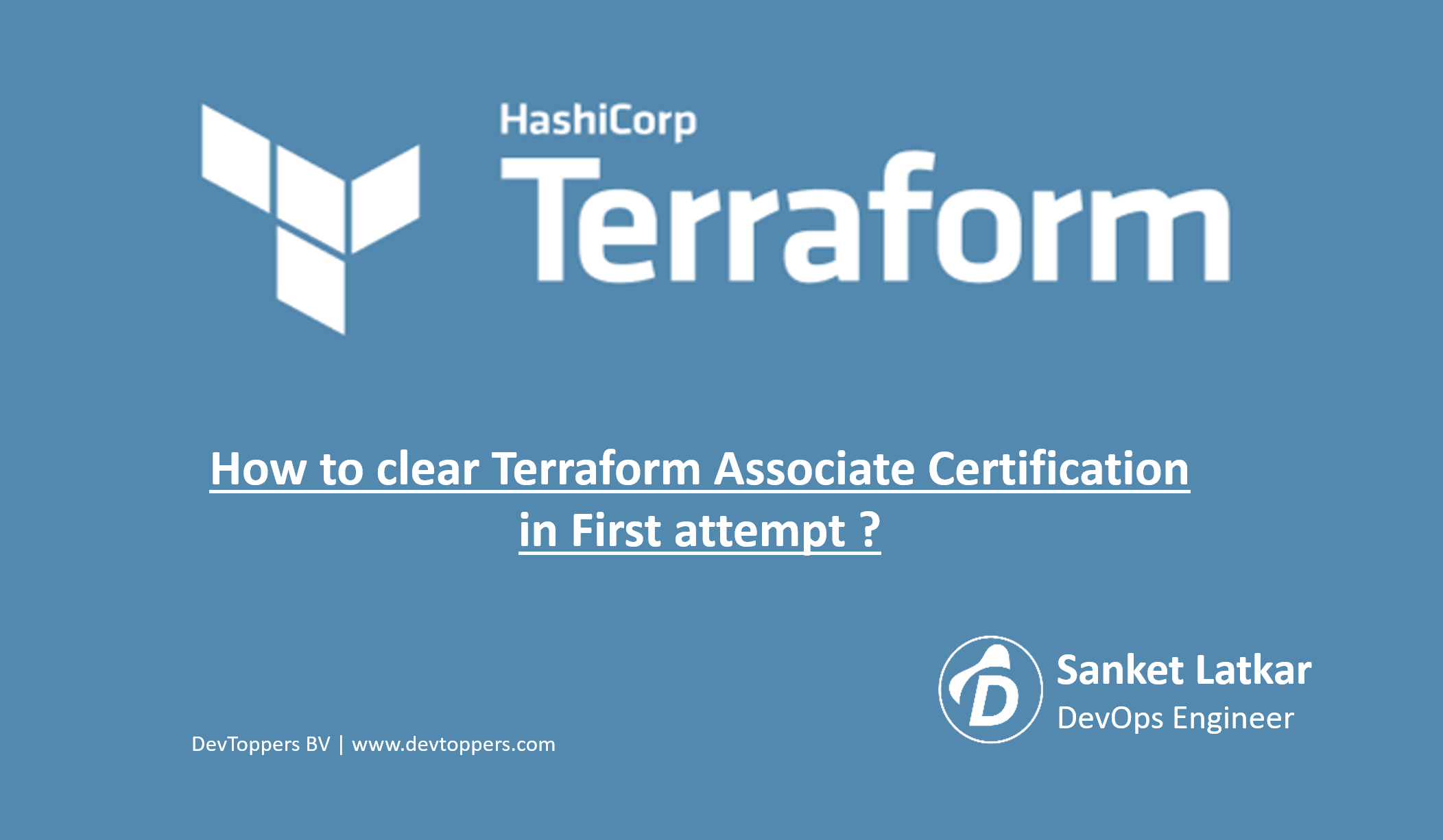 Read more about the article How to clear Terraform Associate Certification in First attempt ?